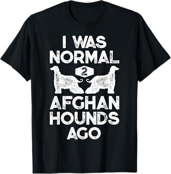 I Was Normal 2 Afghan Hounds Ago Funny Dog Vintage Gifts Men T-Shirt