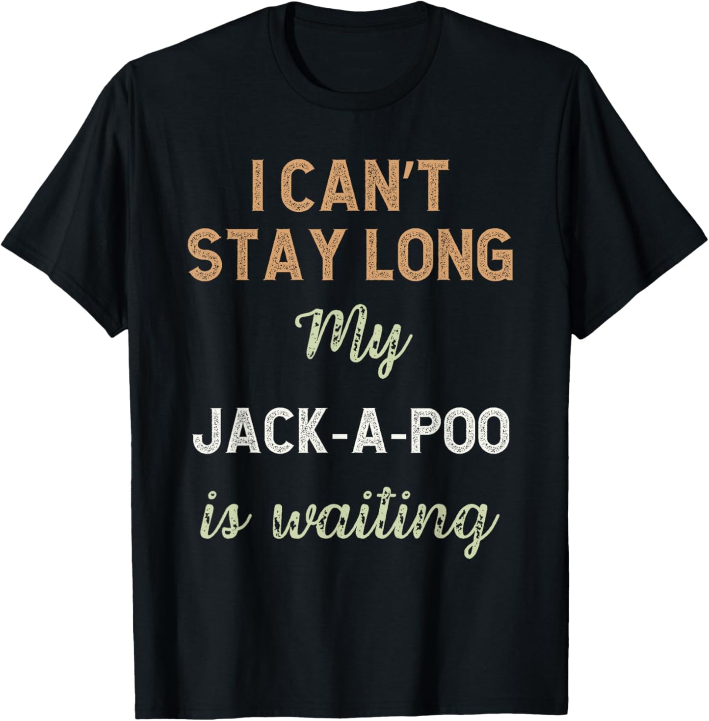 Cute Jack-A-Poo Jackapoo Dog Mom Dad Breed Owner Love Puppy T-Shirt
