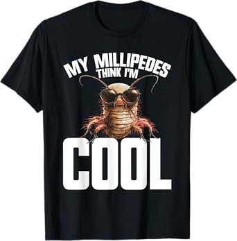 Millipede Accessories Giant Arthropod Entomologist Millipede T-Shirt