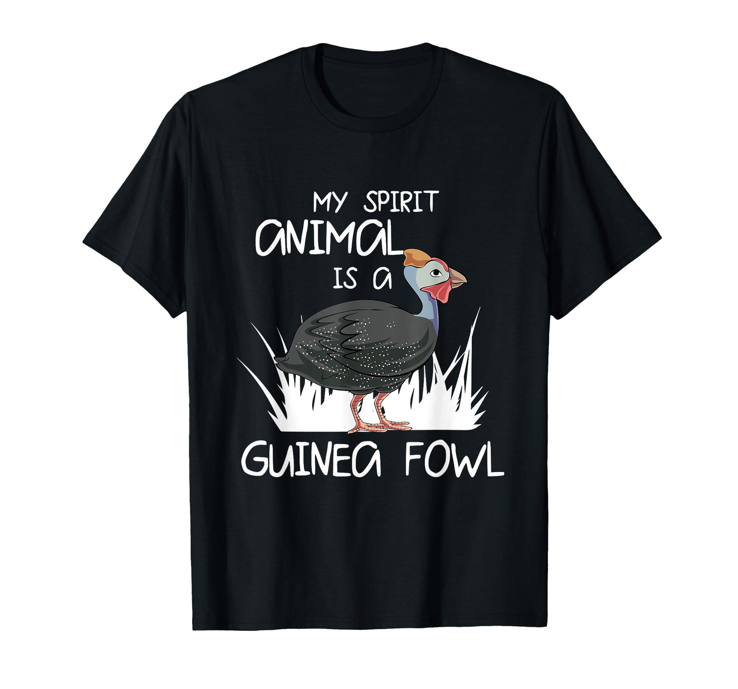 My Spirit Animal Is A Guinea Fowl T-Shirt