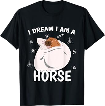 Sleeping Shirt PJ Pajama Top I Dream I Am A Horse T-Shirt