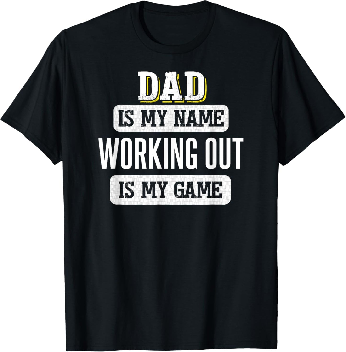 Funny Working Out Gift for Dad Fathers Day Design T-Shirt