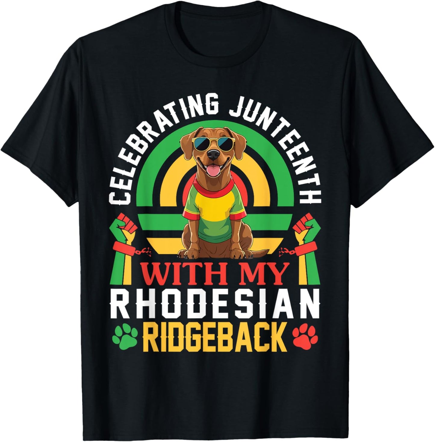 Celebrating Juneteenth With My Rhodesian Ridgeback Dad Mom T-Shirt
