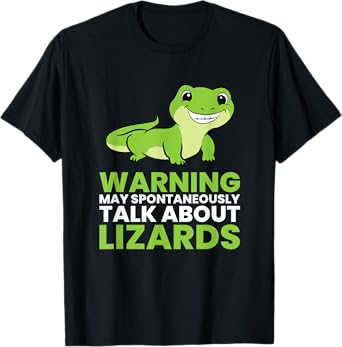 Lizard Reptiles Warning May Spontaneously Talk About Lizards T-Shirt