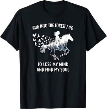 Horse Shirts For Women: Into The Forest I Go Horse Riding T-Shirt