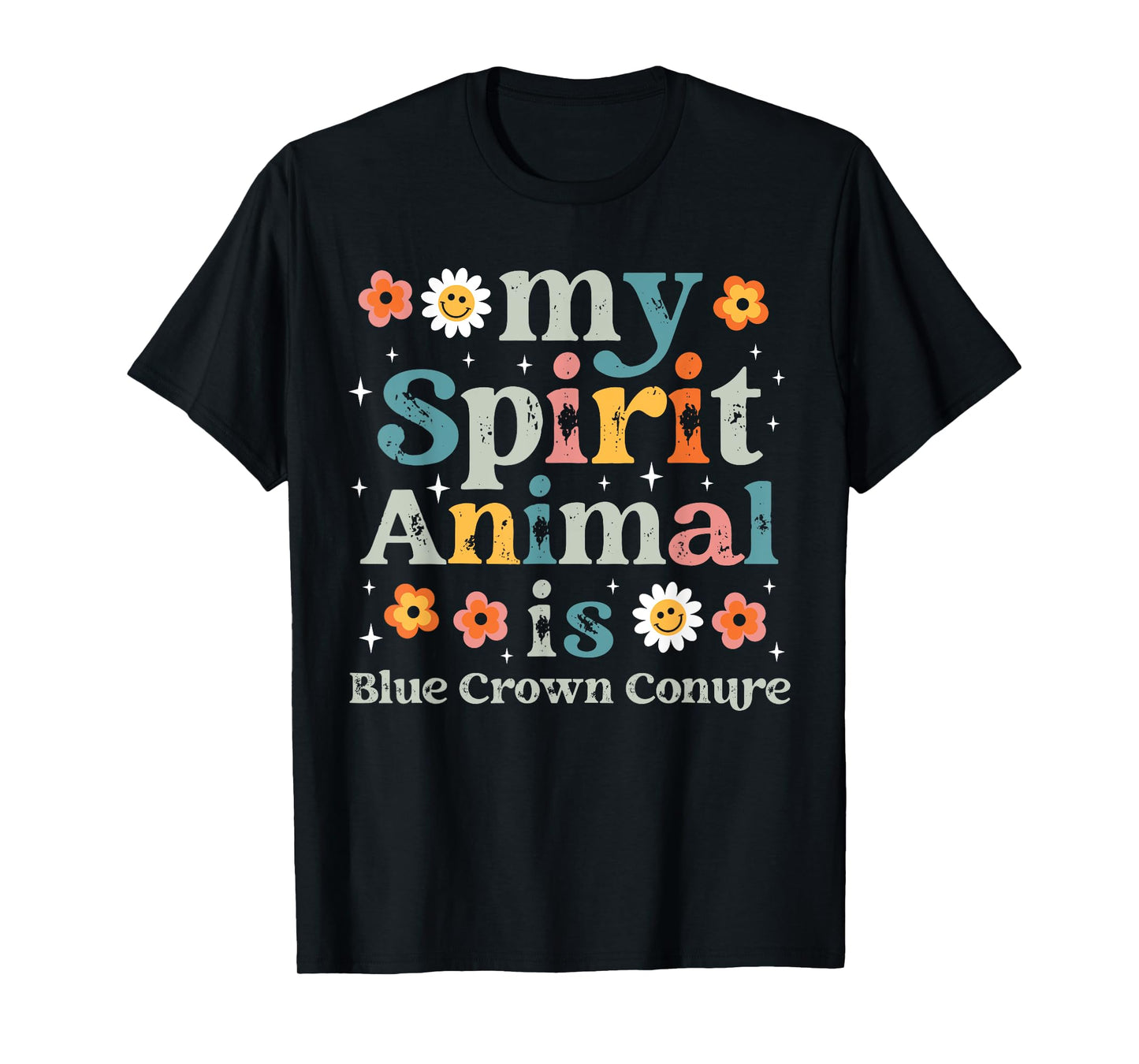 My Spirit Animal is Blue Crown Conure T-Shirt