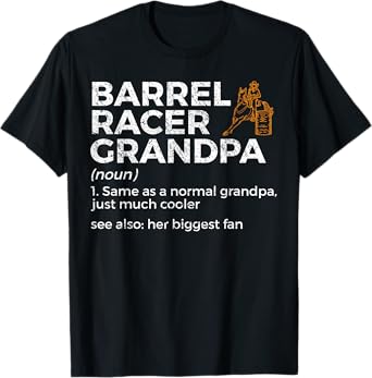 Funny Barrel Racer Grandpa Her Biggest Fan Horse Racing T-Shirt