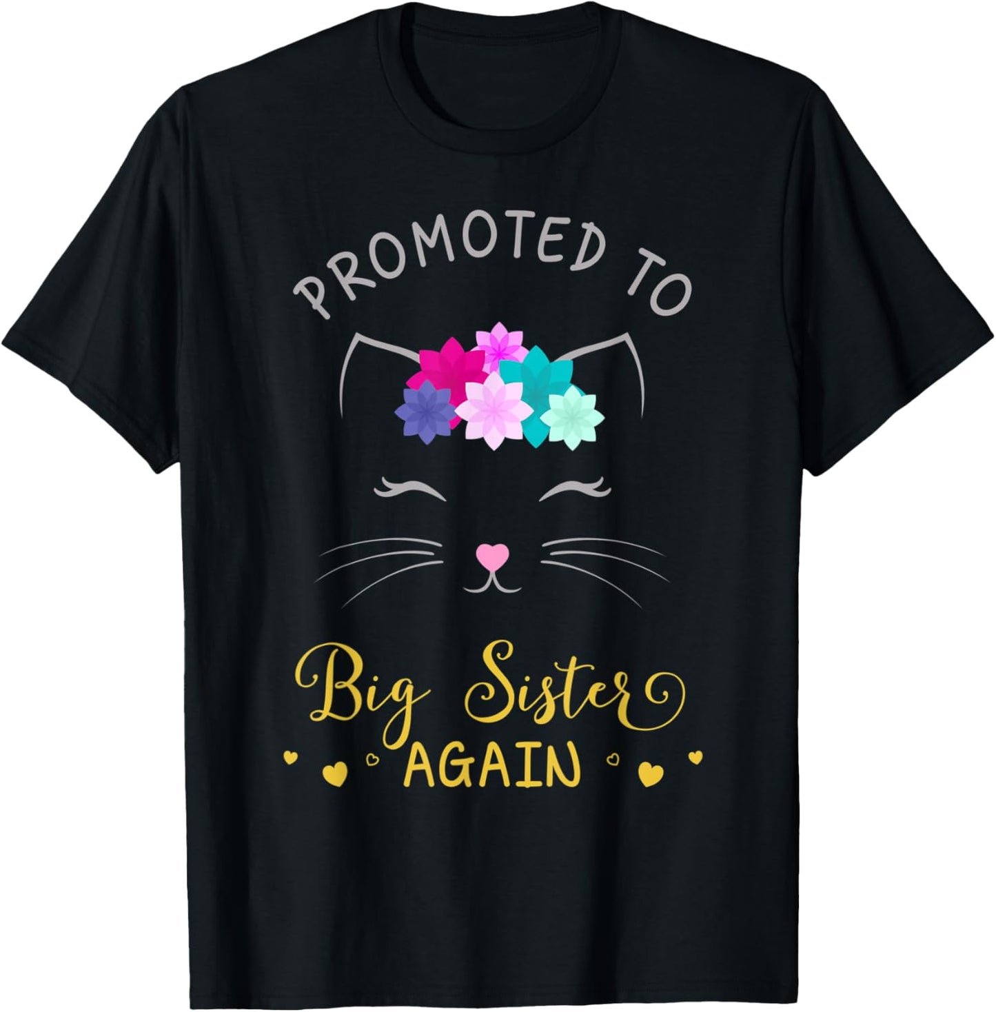 Promoted to Big Sister Again Shirt Kitty Cat T-Shirt T-Shirt