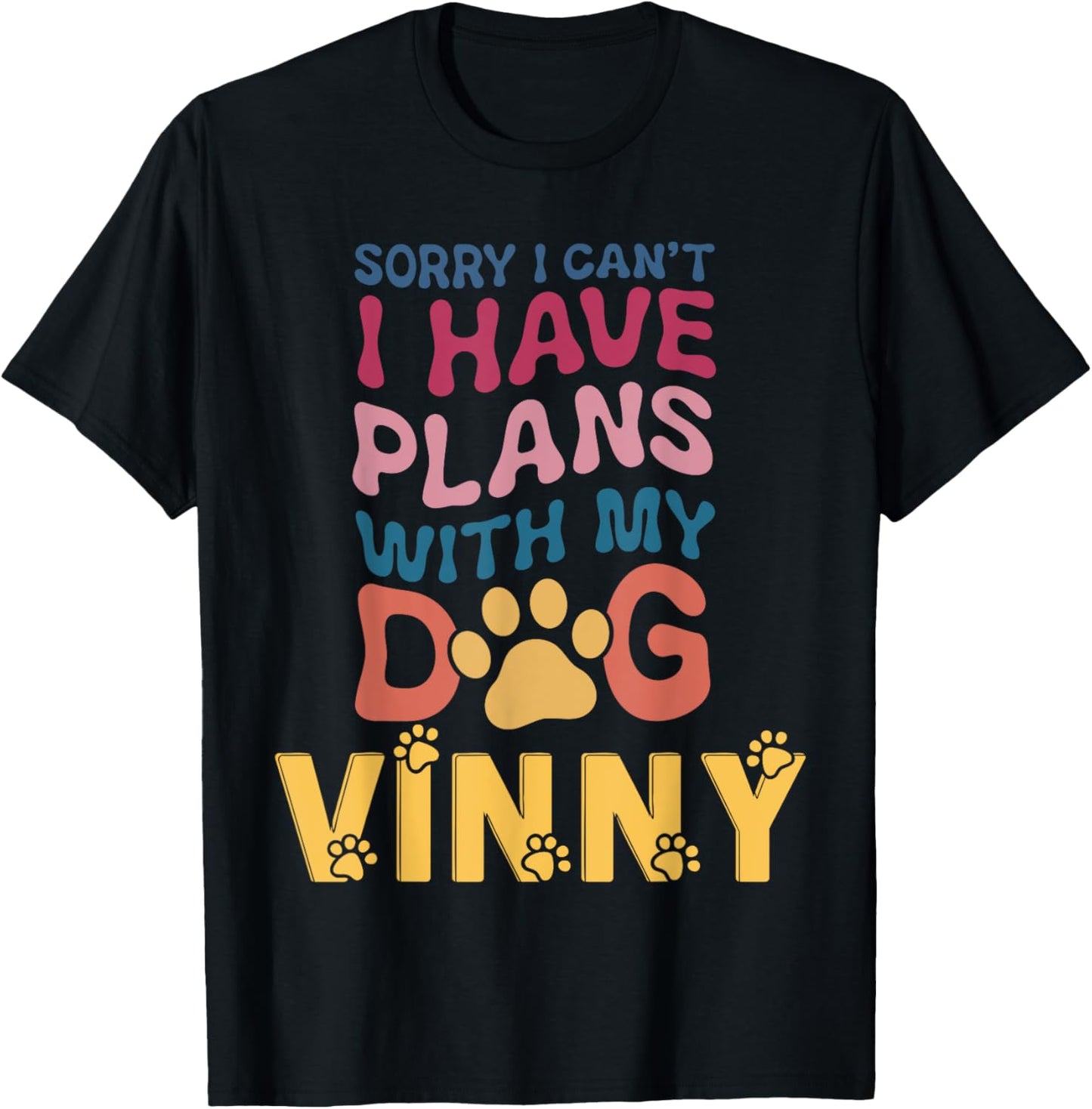 Dog Name Vinny Personalised Gift Busy With My Dog Vinny T-Shirt
