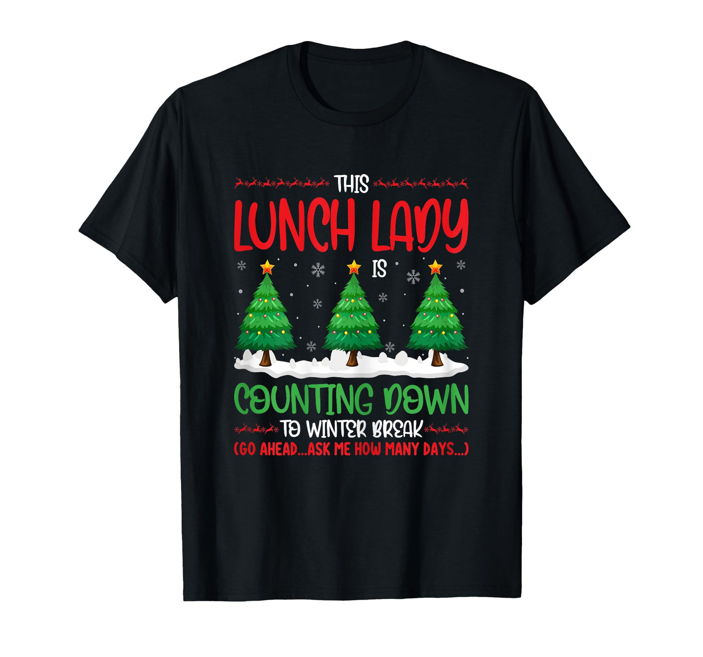 This Lunch Lady Is Counting Down To Winter Break Christmas T-Shirt