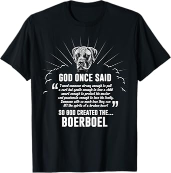 God Once Said Boerboel T-Shirt Dog Gift T-Shirt