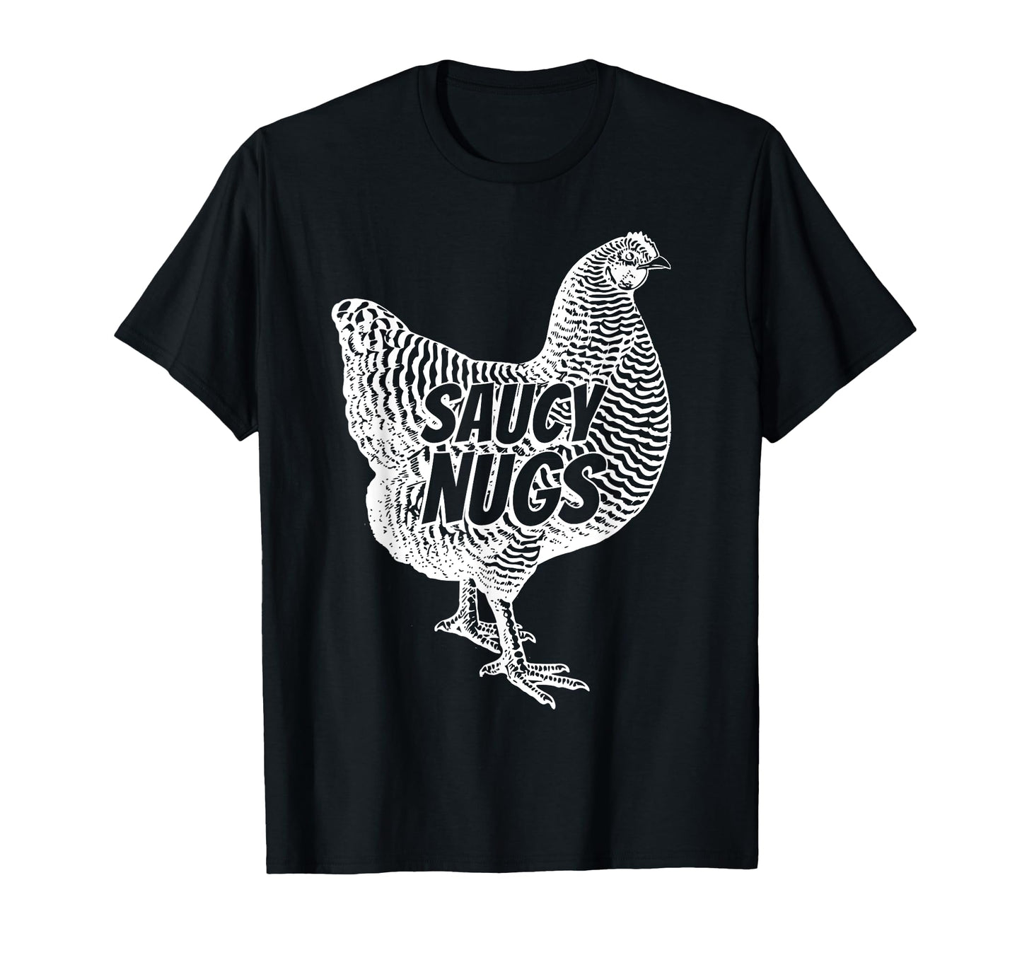 Funny Saucy Nugs Chicken Boneless Wings T-Shirt