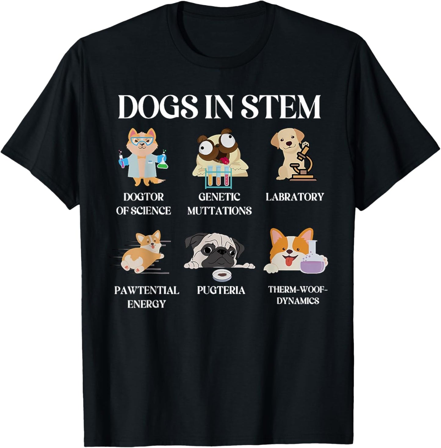 Funny Dogs In Stem Science Teacher Dog Pup Physics Chemistry T-Shirt