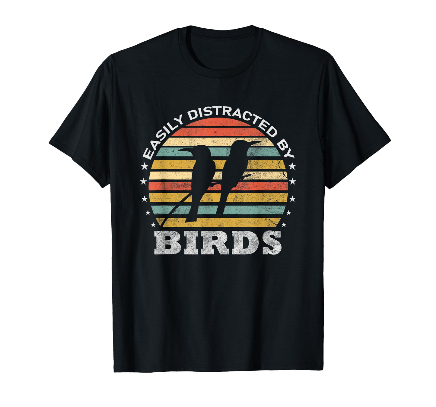 Easily Distracted By Birds Retro Vintage Funny Bird Lover T-Shirt