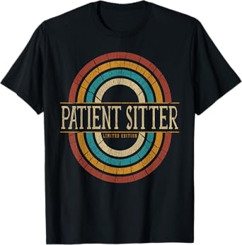Patient Sitter Vintage Retro T-Shirt