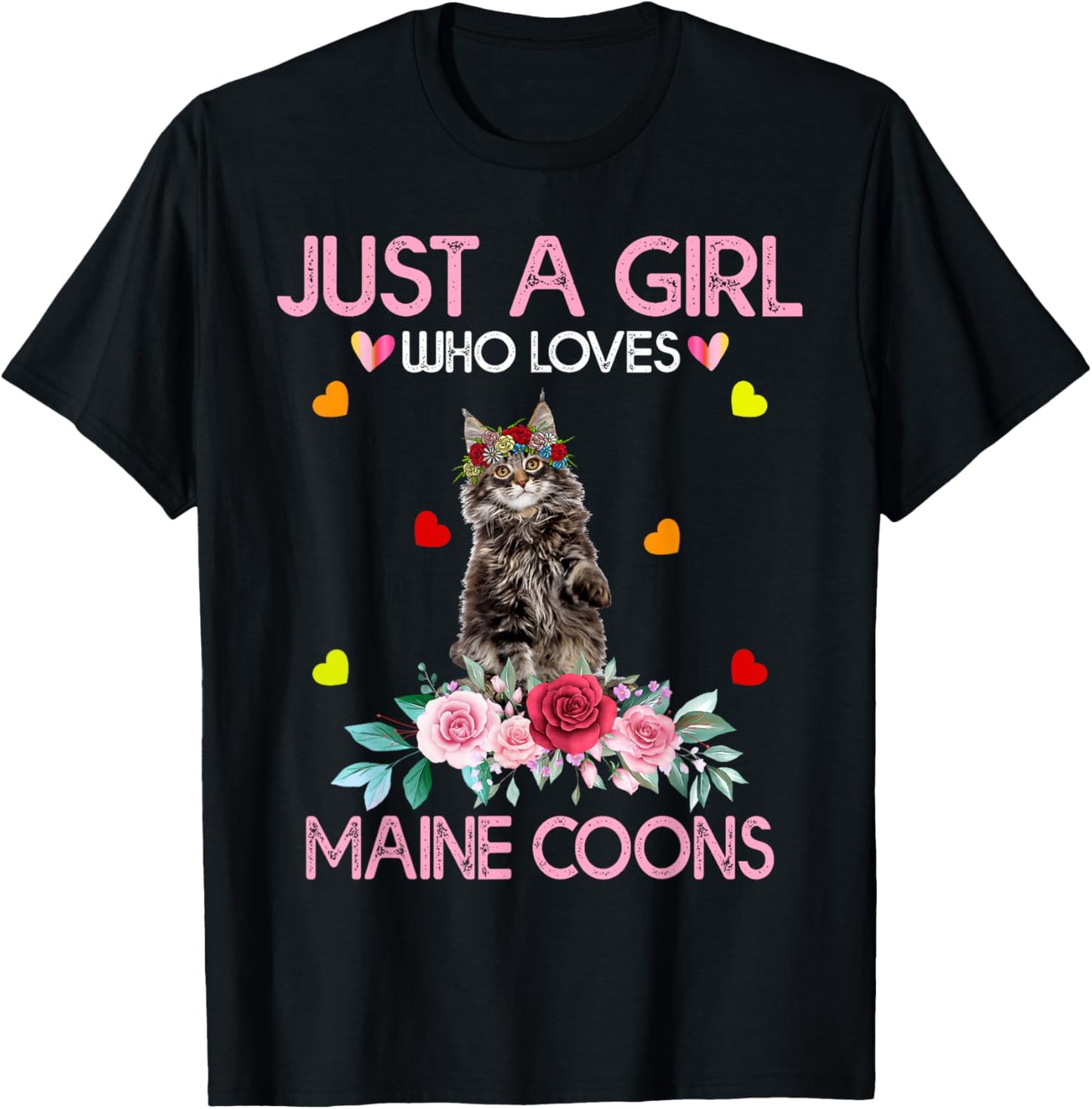 Maine Coon Cat Lover Gift Just A Girl Who Loves Maine Coons T-Shirt