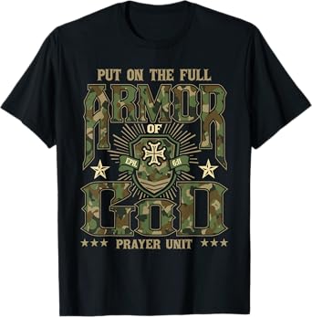 Put On The Full Armor Of God - Christian Religious Bible T-Shirt