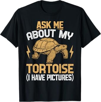 Ask Me About My Tortoise Mom Dad Reptile Owner Funny T-Shirt
