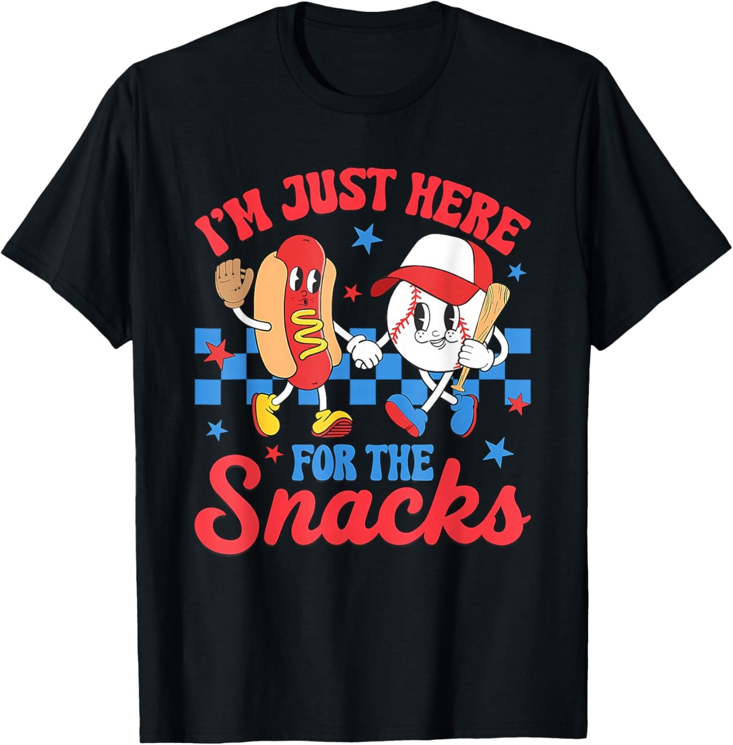 I'm Just Here For The Snacks Baseball Mom 4th of July Hotdog T-Shirt