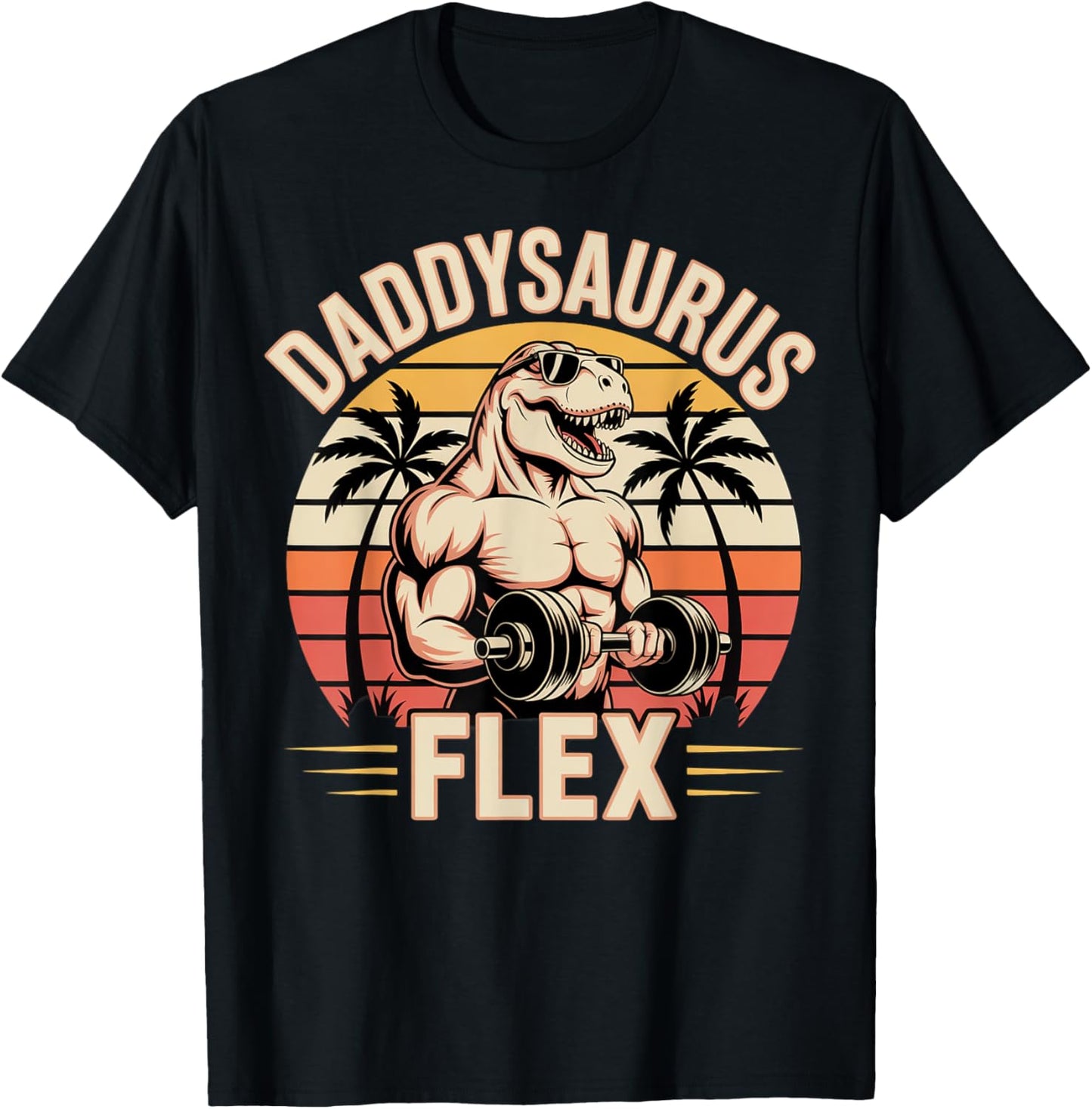 Daddysaurus Flex for Father's Day T-Shirt