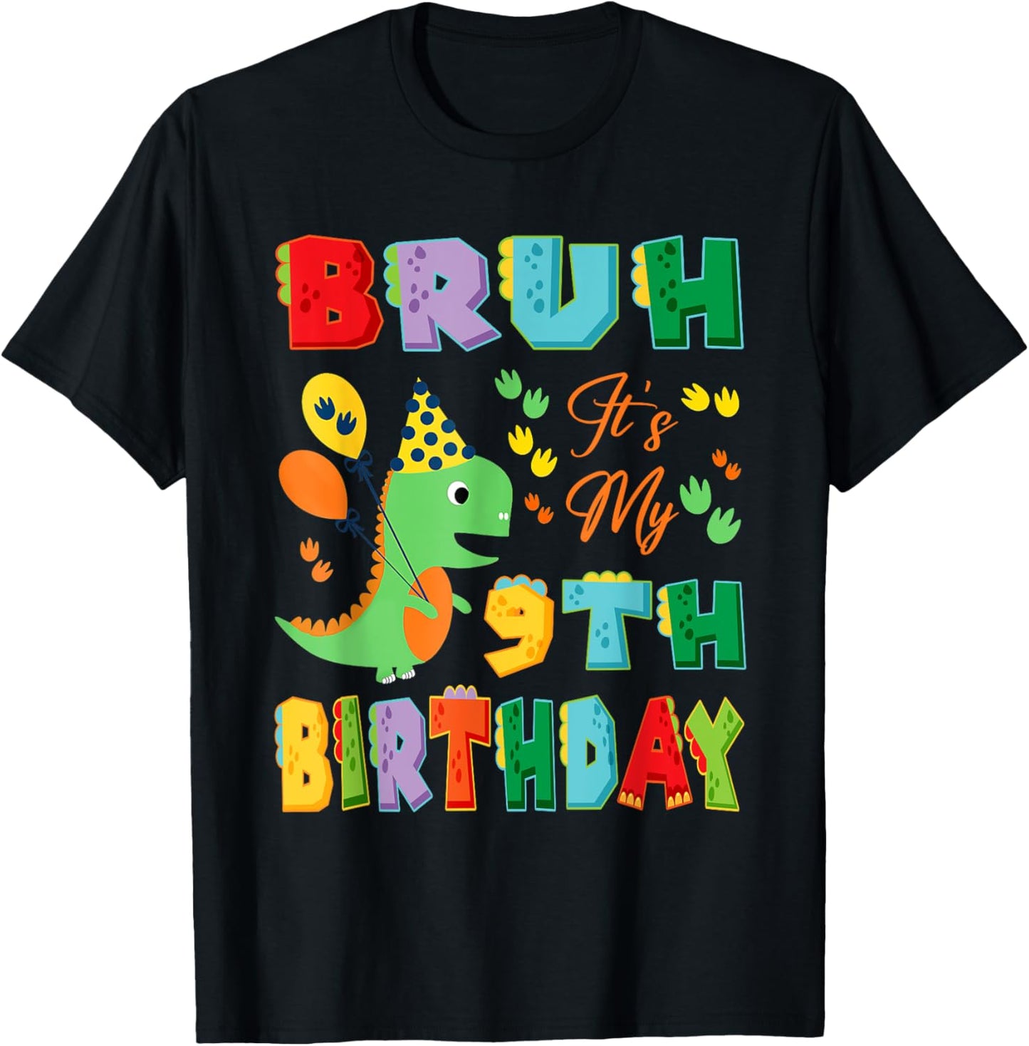 Cute Dinosaur Bruh It's My 9th Birthday Gift For 9 Years Old T-Shirt