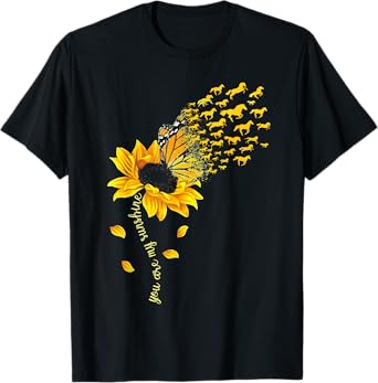 You are My Sunshine Horse Sunflower Funny Horses Lover T-Shirt