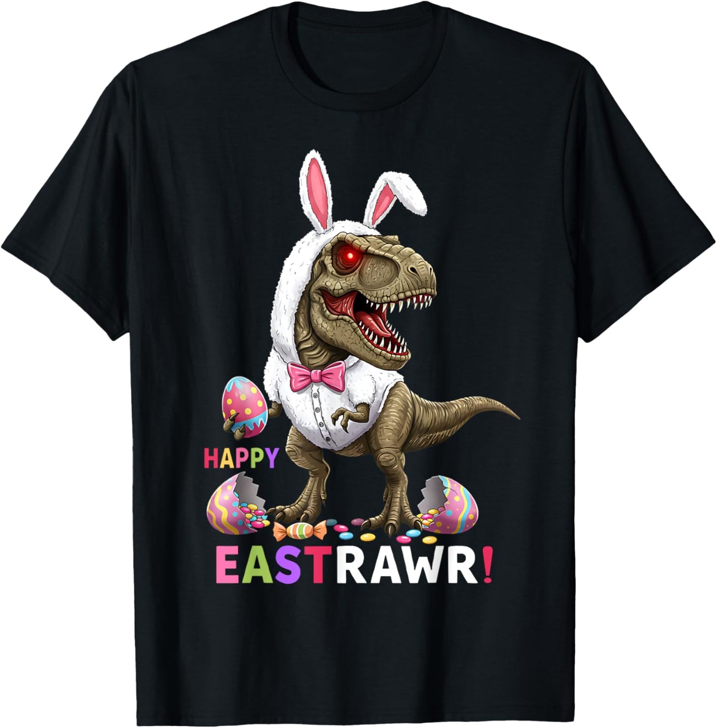 Happy Eastrawr T Rex Dinosaur Easter Bunny Candy Egg Costume T-Shirt
