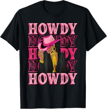 Southern Western Howdy Black Cowgirl African American Women T-Shirt