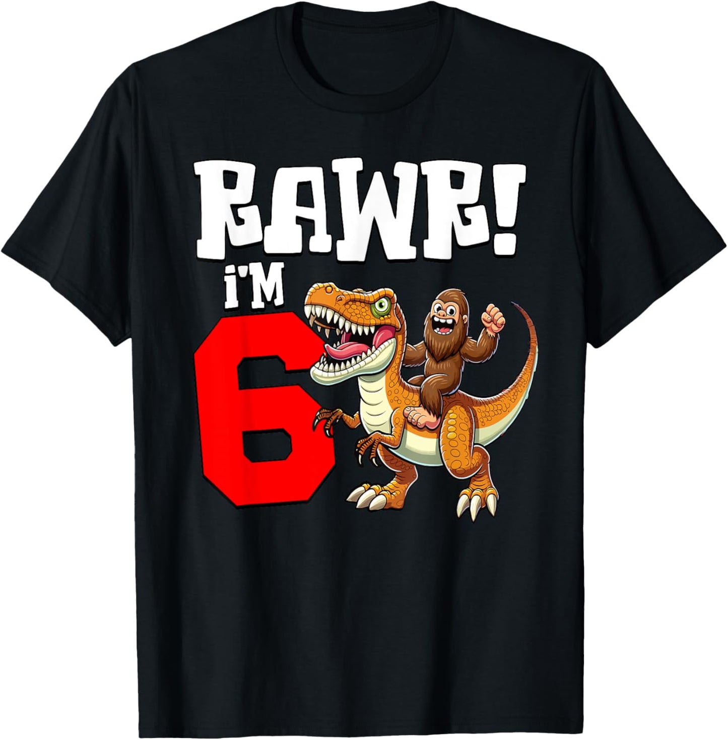 6 Years Old Bigfoot Dinosaur T-Rex Boys Kids 6th Birthday T-Shirt