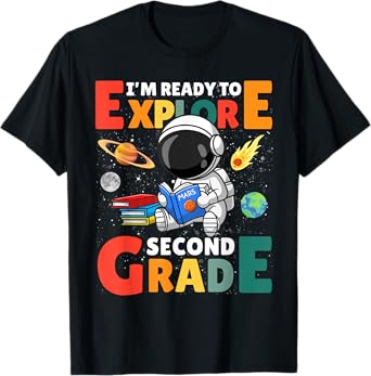 Im Ready To Explore Second 2nd Grade Astronaut & Space Lover T-Shirt