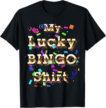 Lucky Bingo Night Shirt Good Luck Charm for Grandma Gamblers T-Shirt