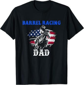 Barrel Racing Dad - Patriotic Horse Riding - Riding Gifts T-Shirt