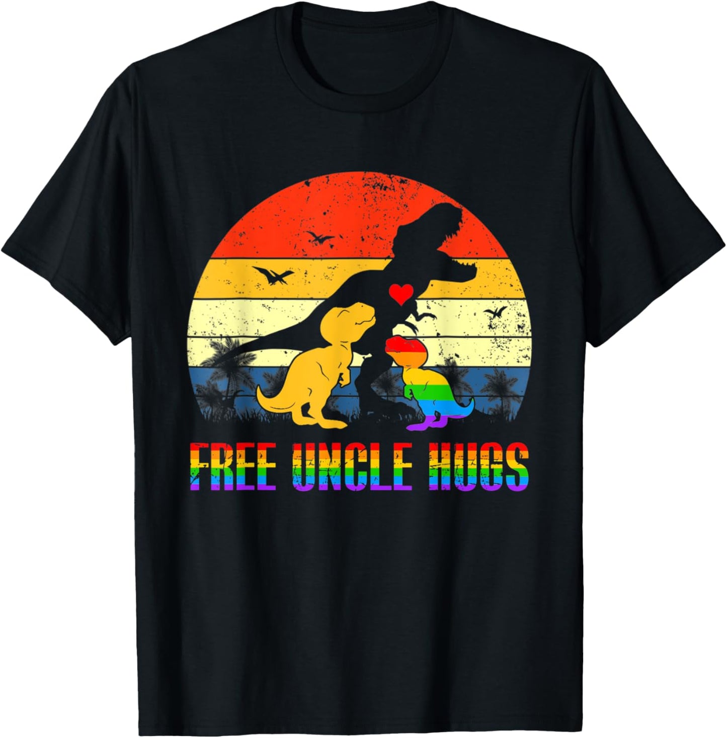 Free Uncle Hugs Dinosaur Rex Rainbow Vintage LGBT Gay Pride T-Shirt