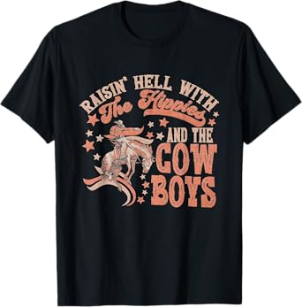 Raisin' Hell with the Hippies and the Cowboys, Howdy Western T-Shirt