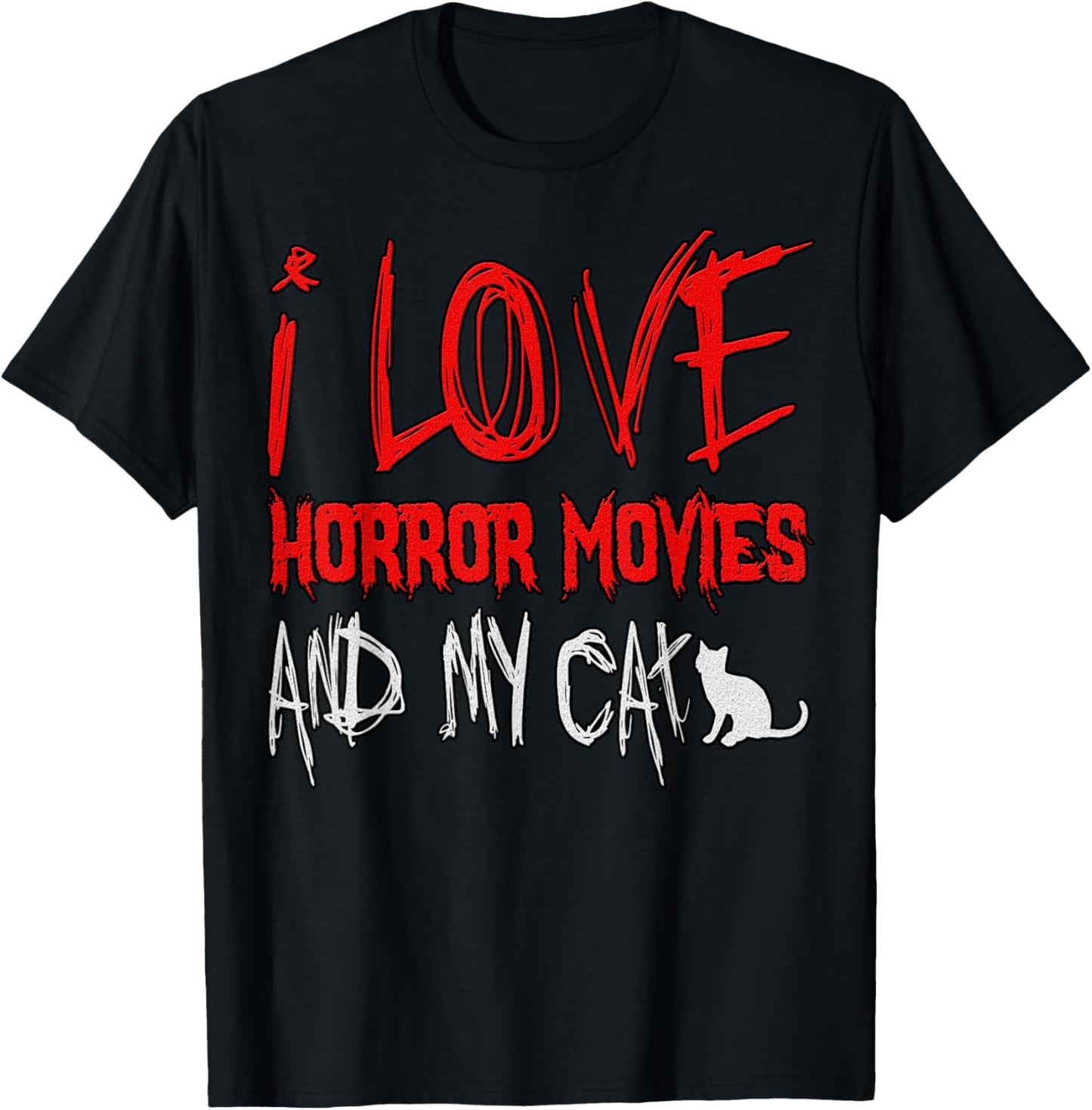 Horror Lover Funny - I Love Horror Movies And My Cat T-Shirt