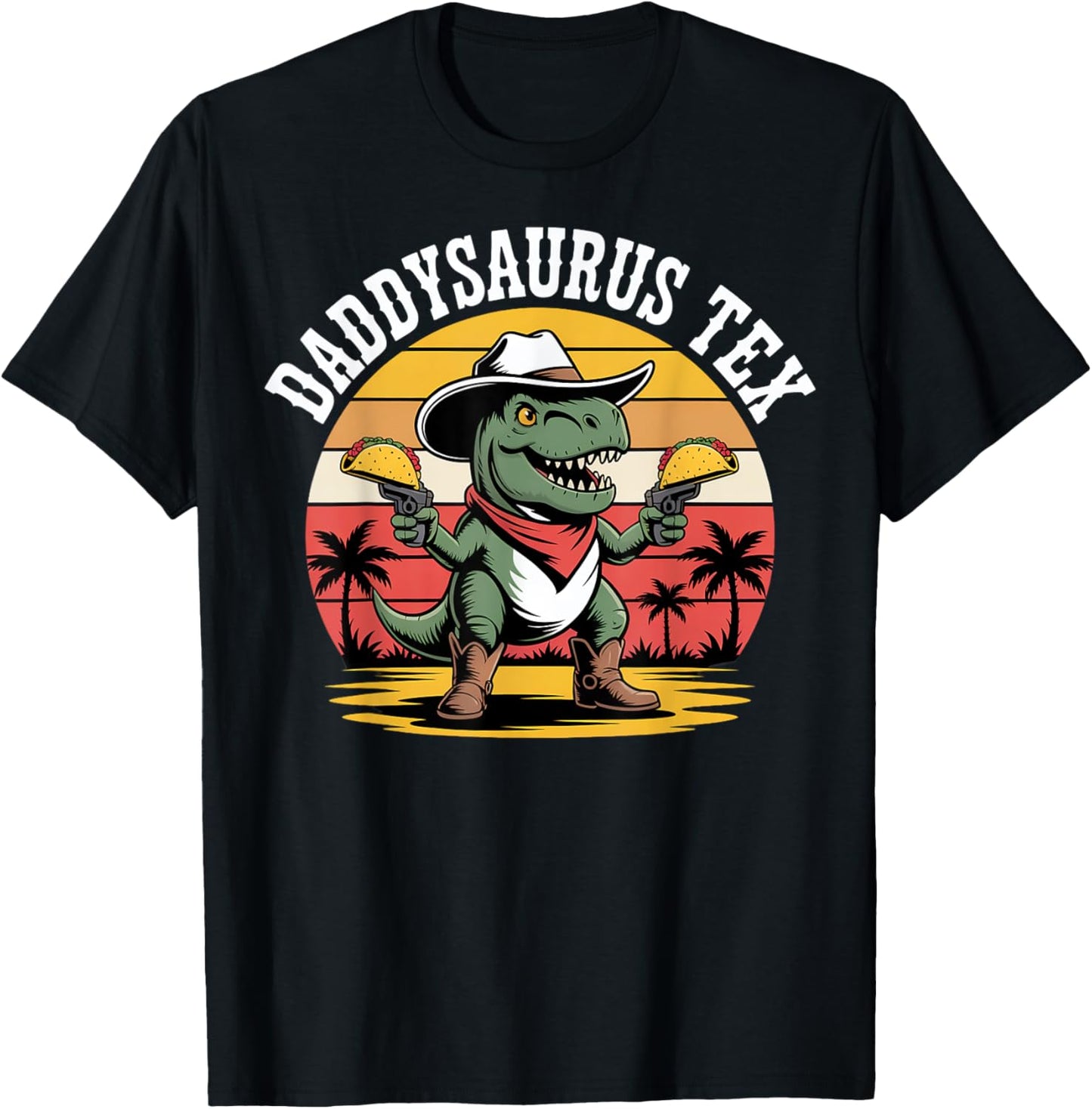 Funny Daddysaurus Tex with Tacos T-Shirt