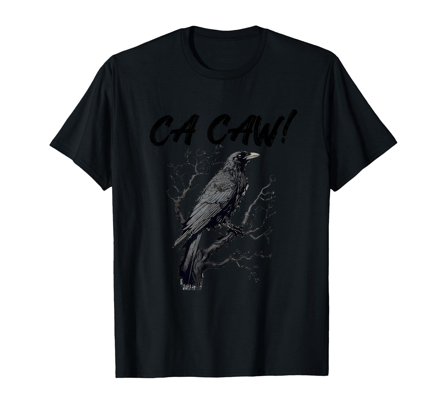 Funny Blackbird Crow Ca Caw Bird Watching Crow Lovers T-Shirt