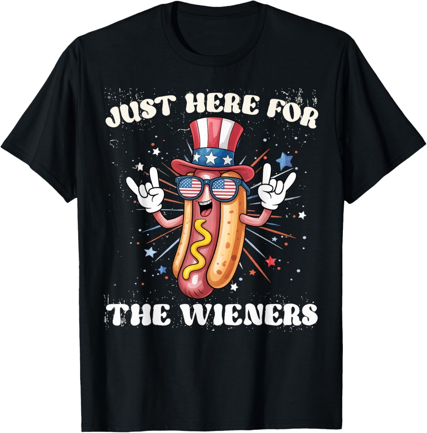 I'm Just Here For The Wieners Funny Fourth of July Hot-Dog T-Shirt