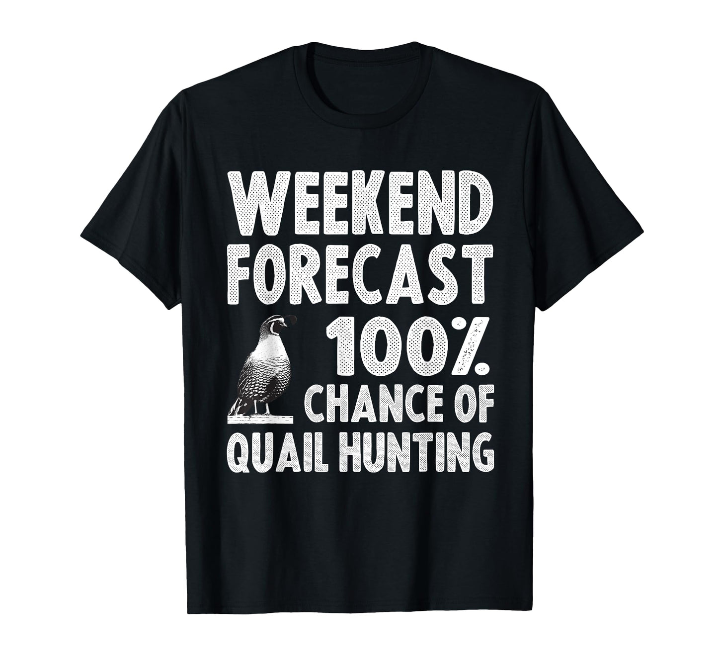 Funny Quail Hunting For Men Women Upland Hunting Pheasant T-Shirt