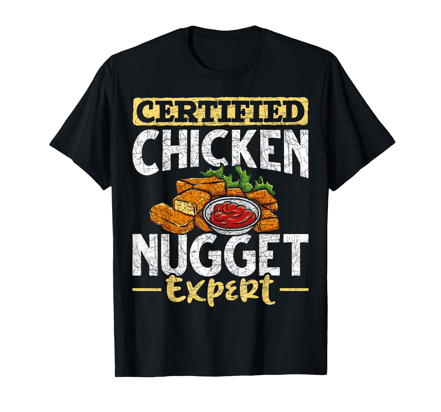 Certified Chicken Nugget Expert Funny Chicken Nugget T-Shirt