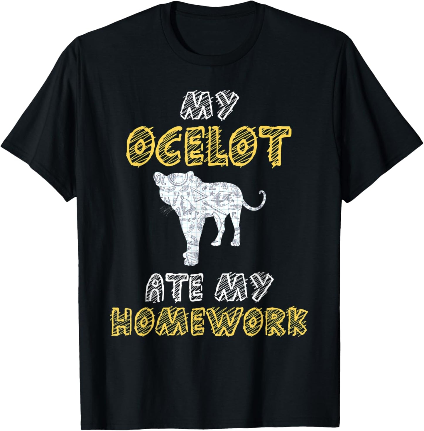 My Ocelot Ate My Homework Wildcat Animal Kid Back To School T-Shirt