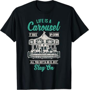 Vintage Merry-go-round Life is a carousel ride gift T-Shirt