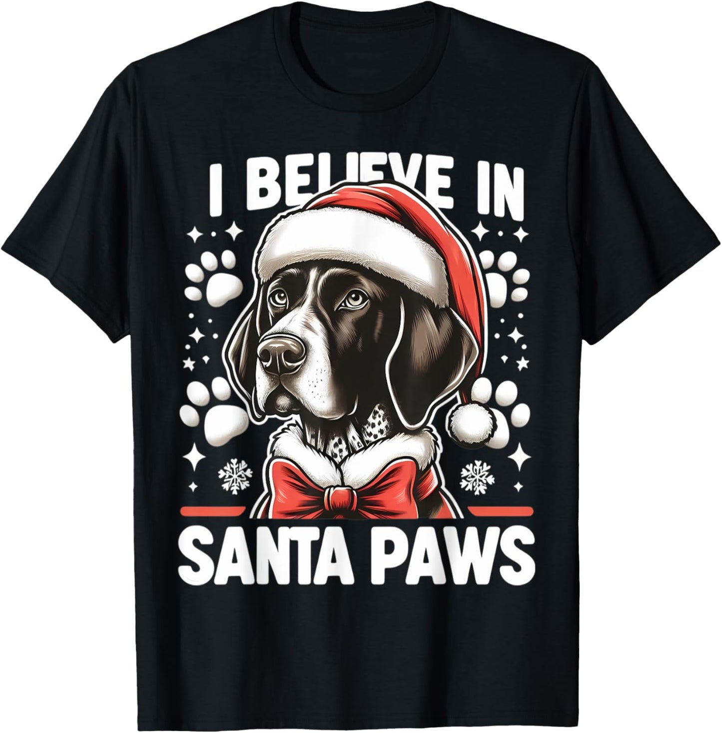 I Believe In Santa Paws German Shorthaired Pointer Christmas T-Shirt