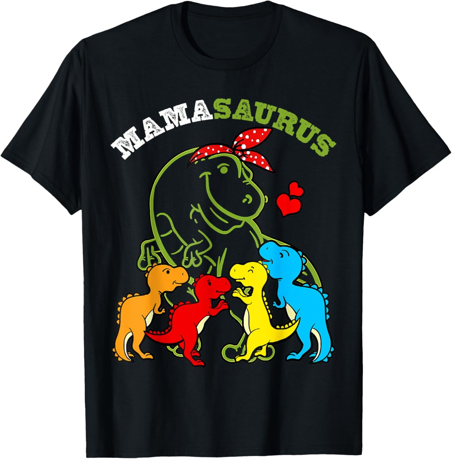 Mommy Mom Mama Dinosaur Funny 4 Four Kid Mamasaurus Gift T-Shirt