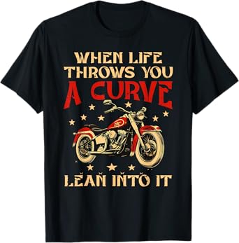 Biker When Life Throws You A Curve Motorcycle Men Women Kids T-Shirt