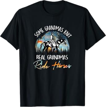 Real Grandmas Ride Horses Grandma Horse Riding Equestrian T-Shirt