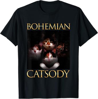 Bohemian Catsody Cats Kittens Meow Parody Funny Cat Lover T-Shirt for Men Women Girls Kids