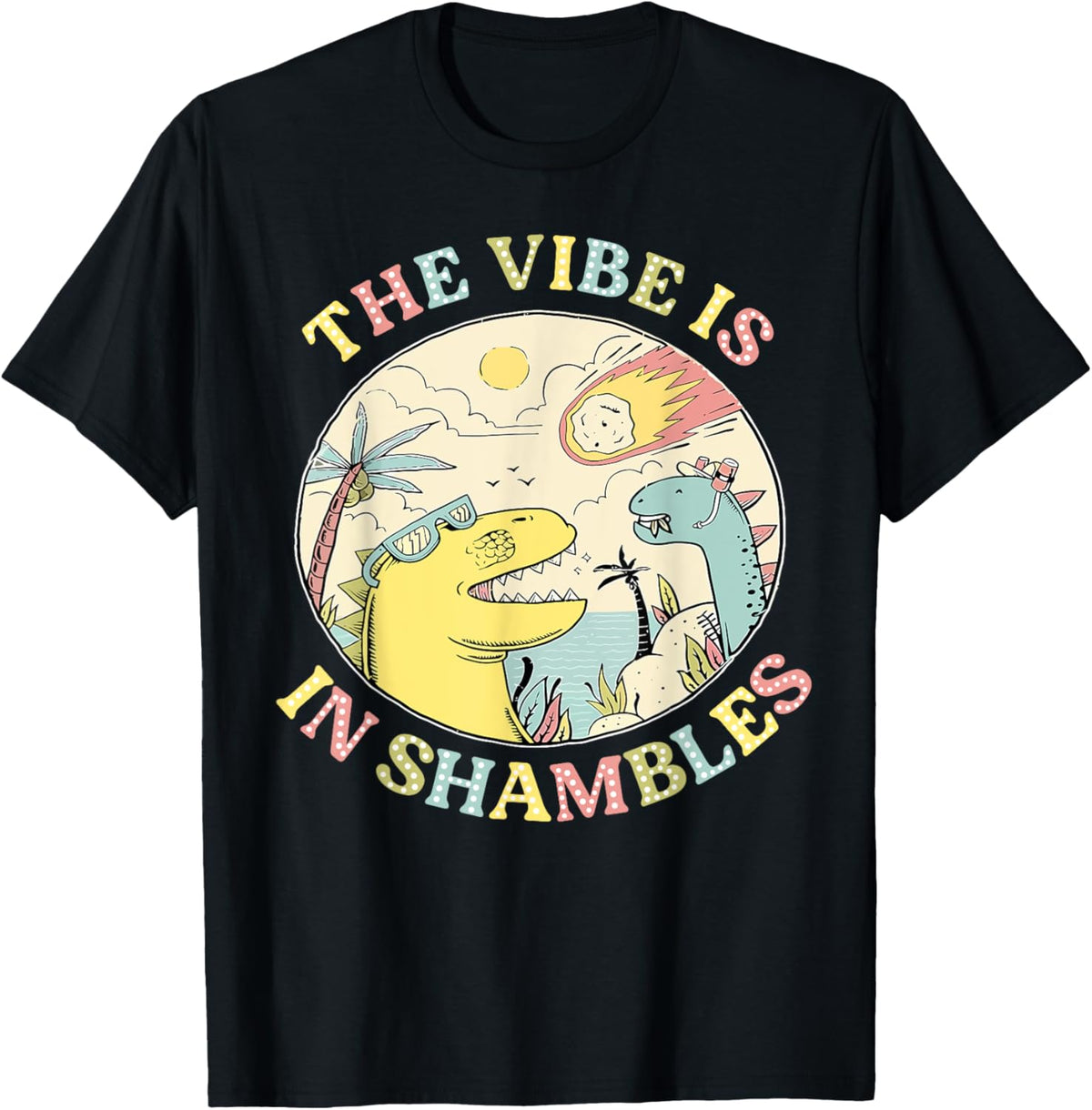 The Vibe Is In Shambles Dinosaur Mental Health Awareness T-Shirt
