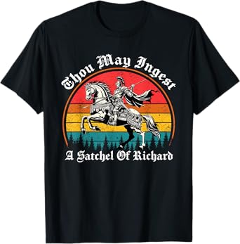 Thou May Ingest A Satchel Of Richards Vintage Funny T-Shirt