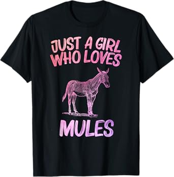 Just A Girl Who Loves Mules Gift For Women Donkey Horse T-Shirt